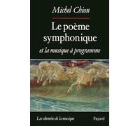 Le Poème symphonique et la musique à programme