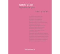 Isabelle Garron – Le poème tangent – Une geste suivi de la parole de l'artiste comme expérience