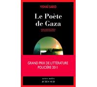 Yishai Sarid – Le Poète de Gaza – Roman – Broché (Actes Sud)
