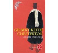 Le Poète et les fous Gilbert Keith Chesterton (Auteur)
