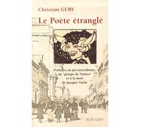 Le poète étranglé - Christian Gury - Non Lieu - broché - Essai