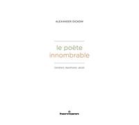 Le poète innombrable: Cendrars, Apollinaire, Jacob