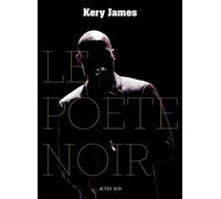 Le poète noir - Kery James - Actes Sud-Papiers - broché - Théâtre