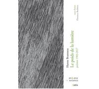 Le poids de la lumière Traduit du norvégien. edition bilingue avec des eaux fortes de florence barberis - Hanne Bramness - Eres - broché - Poésie