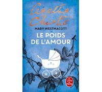 Le Poids de l'amour - Agatha Christie - Lgf - Poche - Roman