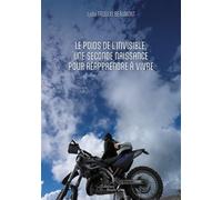 Le poids de l'invisible, une seconde naissance pour réapprendre à vivre - Lydia Truglio Beaumont - Baudelaire - broché - Témoignage