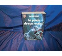 Le Poids de son regard