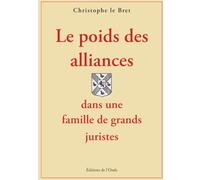 Le poids des alliances dans une famille de grands juristes