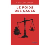 Le poids des cages Un zakari et une danse 2 - Saïna Manotte - Au Maximum - broché - Roman