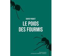 Le Poids des fourmis - David Paquet - Actes Sud Jeunesse - broché - Théâtre jeunesse