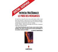 Patricia J. MacDonald – Le Poids des mensonges – traduit par Nicole Hibert – Roman broché