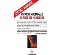 Le Poids des mensonges Nicole Hibert (Traduction), Patricia J. MacDonald (Auteur)
