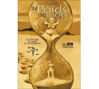 LE POIDS DES MOTS : LA CHIRURGIE AU COEUR D´UNE ÉPIDÉMIE