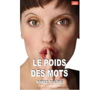 Le poids des mots - Thierry Fourchaud - La Bonne Nouvelle - broché - Essai