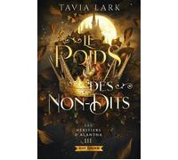 Le poids des non-dits - Tavia Lark - Lost Kingdom - ebook (ePub) - Roman