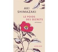 Le Poids des secrets (Intégrale): Tsubaki - Hamaguri - Tsubame - Wasurenagusa - Hotaru