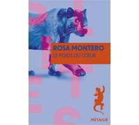 Le poids du coeur - Rosa Montero - A.m. Metailie - Poche - Roman