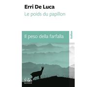 Erri De Luca – Le poids du papillon / Il peso della farfalla – Bilingue français-italien – Poche