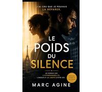 Le Poids du Silence: Un roman sur l'hypersensibilité, l'amour et la liberté d'être soi