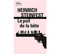 Le poil de la bête Heinrich Steinfest (Auteur), Corinna Gepner (Traduction)