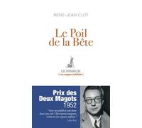 Le Poil de la bête - René-Jean Clot - Le Passeur - broché - Roman