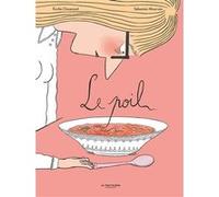 Le Poil Emilie Chazerand (Auteur), Sébastien Mourrain (Illustration)