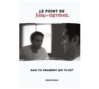 Le Point De Non-Retour Définitif