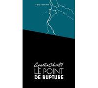 Le point de rupture
