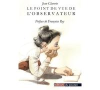 Le point de vue de l'observateur - Jean Claverie - Du Poutan Eds - relié - Beau livre