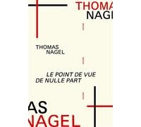 Le point de vue de nulle part - Thomas Nagel - Agone - ebook (ePub) - Essai