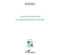 Le Point De Vue Des Jeunes Sur L'orientation En Milieu Scolaire