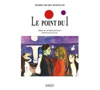 Le point du i Précis d'érudition pointilleuse - Pierre-Michel Bertrand - Imago - broché - Essai