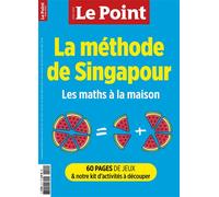 Le Point Hors-série Education 21 : La méthode de Singapour - OCT-DEC 2024 - Le Point - Le Point - broché - Revue