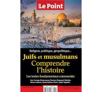 Le Point Hors-série RELIGIONS N°1 : Juifs et musulmans - Janvier - Février 2024