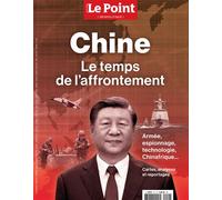 Le Point HS 12 : Géopolitique - Chine, le temps de l’affrontement - oct-nov 2023 - Collectif - Le Point - broché - Revue