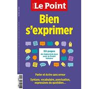 Le Point HS Education N°14 : Bien s'exprimer - Mai/Juin 2022