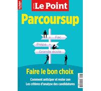 Le Point HS Education n°23 : Parcousup, le guide - Novembre 2025/Janvier 2026