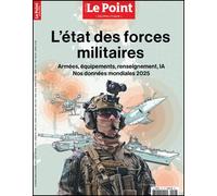 Le Point HS Géopolitique n°8 : L'état des forces militaires - Juin/Août 2025 - Le Point - Le Point - broché - Revue