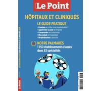 Le Point HS Guide Santé : Le Guide de l'Hôpital 2026 - Juillet/Août 2026