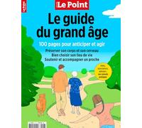 Le Point HS Guide Santé n°17 : Le Guide du grand âge - Septembre - Octobre 2025: 100 pages pour anticiper et agir