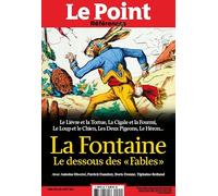Le Point Références n°85 : Lafontaine, le dessous des Fables Juin 2021