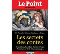 Le Point Références N°93 : Les secrets des contes - juin 2023 - août 2023 - Collectif - Le Point - broché - Revue