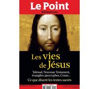 Le Point Références N° 95 : Les Vies de Jésus - déc. 2023 - janv. fév. 2024 - Collectif - Le Point - broché - Revue