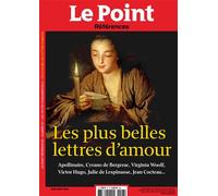 Le Point Références N°97 - Les plus belles lettres d'amour - Juin-Août 2024 - Collectif - Le Point - broché - Revue