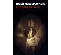 Le poison du doute - Julien Messemackers - Le Passage Eds - broché - Roman