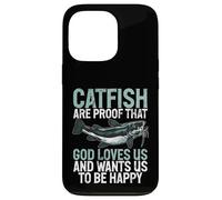 Le Poisson-Chat est la Preuve Que Dieu Nous Aime Le Poisson-Chat Coque pour iPhone 13 Pro