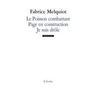 Arche – Le poisson combattant: Contient Page en construction ; Je suis drôle