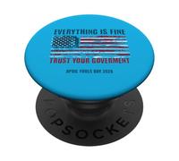 Le Poisson d'avril Tout est Bien Faites Confiance à Votre Gouvernement PopSockets PopGrip Adhésif