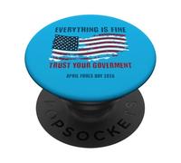 Le Poisson d'avril Tout est Bien Faites Confiance à Votre Gouvernement PopSockets PopGrip Adhésif