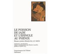 Anonyme – Le Poisson de jade et l'épingle au phénix – Douze contes chinois du XVIIe siècle – Livre